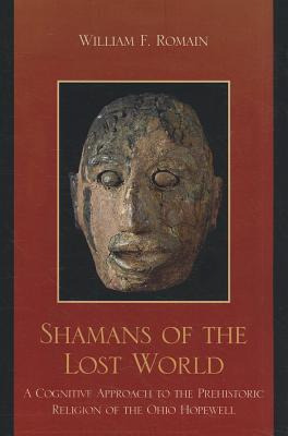 Libro Shamans Of The Lost World: A Cognitive Approach To ...