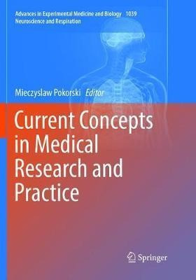 Current Concepts In Medical Research And Practice - Miecz...