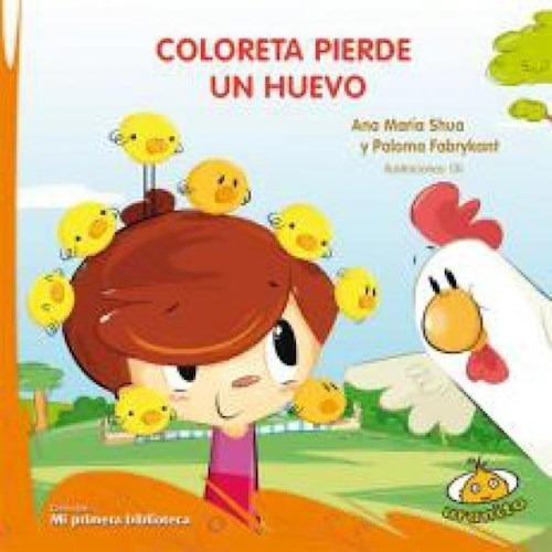 Libro Coloreta Pierde Un Huevo De Ana Marua Shua