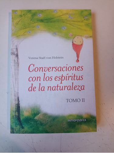 Conversaciones Con Los Espíritus De La Naturaleza Tomo 2