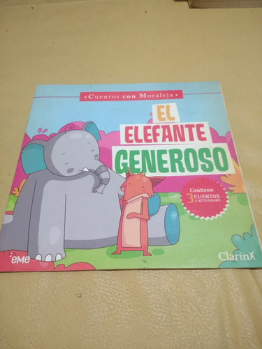 El Elefante Generoso Cuentos Con Moraleja Clarín 2013