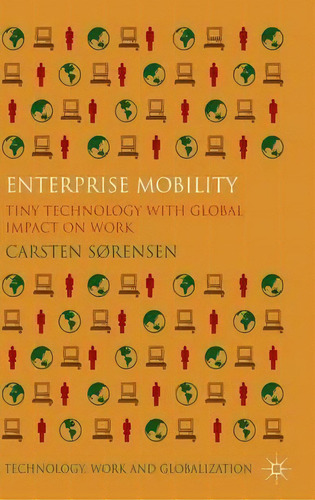 Enterprise Mobility, De Carsten Sorensen. Editorial Palgrave Macmillan, Tapa Dura En Inglés