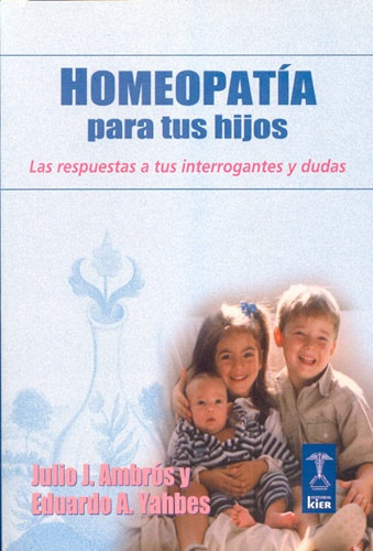 Homeopatia Para Tus Hijos - Julio Ambrós