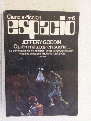 C7 Revista Espacio Ciencia Ficción #6- Jeffery Goddin 1978