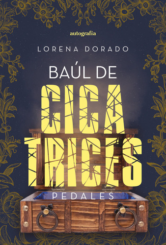 Libro Baãºl De Cicatrices - Dorado, Lorena