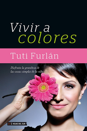 Vivir A Colores - Furlan Tuti (libro) - Nuevo