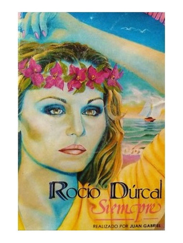 Cassette Rocío Dúrcal - Siempre (1986) Ariola Kct Casete