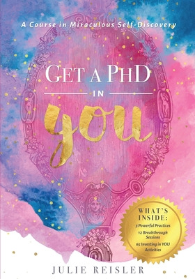 Libro Get A Phd In You: A Course In Miraculous Self-disco...