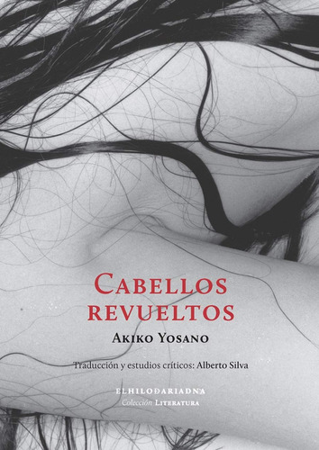 Cabellos Revueltos. Akiko Yosano