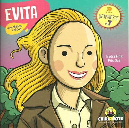 Evita. Coleccion Antiprincesas 7 - Nadia Fink