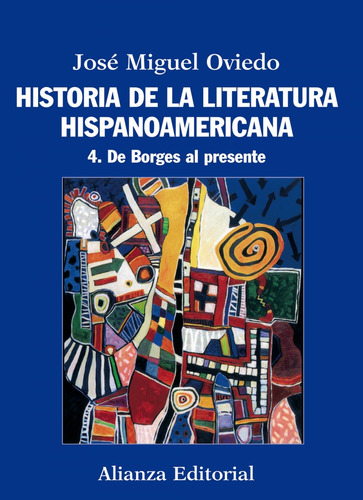 4.historia De La Literatura Hispanoamericana Oviedo, Jose Mi