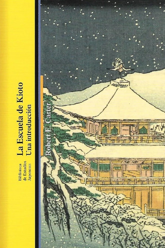 Libro La Escuela De Kioto - Robert E.carter - Bellaterra