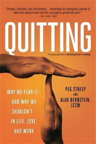 Quitting (previously Published As Mastering The Art Of Quitting), De Alan Bernstein. Editorial Ingram Publisher Services Us, Tapa Blanda En Inglés