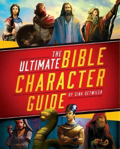 The Ultimate Bible Character Guide, De Holman Bible Publishers. Editorial Broadman & Holman Publishers, Tapa Dura En Inglés