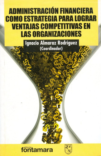 Libro Administración Financiera Como Estrategia Para Lograr 