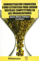 Comprar Libro Administración Financiera Como Estrategia Para Lograr 