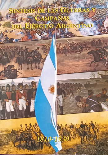 Libro Síntesis Guerras Ejército Argentino 1830-1920