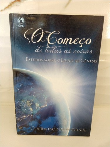 Comentário Bíblico De Genesis O Começo De Todas As Coisas