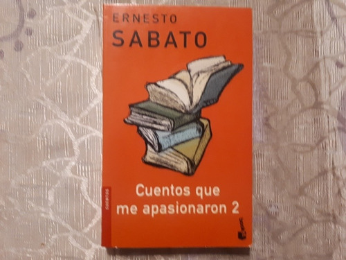 Cuentos Que Me Apasionaron 2 - Ernesto Sabato