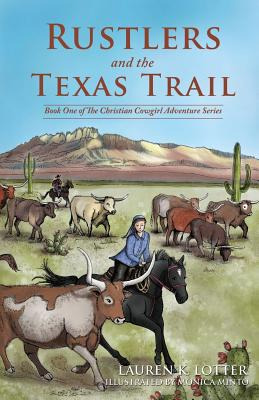 Libro Rustlers And The Texas Trail: Book One Of The Chris...