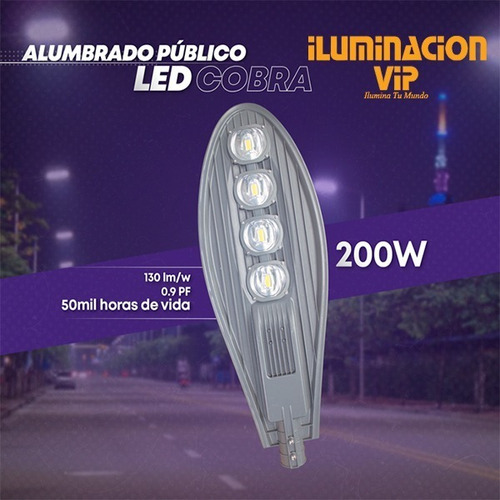 Lampara Led 200w Cobra 6500k Alumbrado Publico Ip65