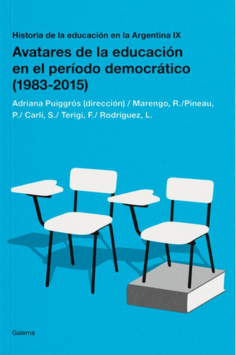 Avatares De La Educación En El Periodo Democrático - Galerna