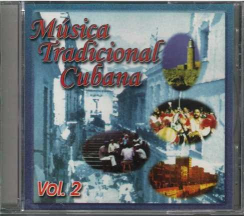 Cd - Musica Tradicional Cubana Vol. 2 / Varios