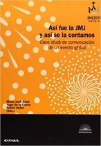 Comprar Asi Fue La Jmj Y Asi Se La Contamos - Abad,maria Jose