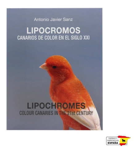 Libro Lipocromos Canarios De Color En El Siglo Xxi Español