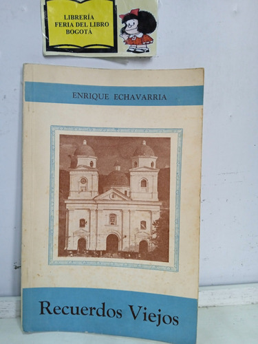 Enrique Echavarria - Recuerdos Viejos - 1953 - Antioquia 