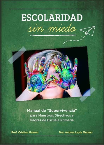 Libro: Escolaridad Sin Miedo