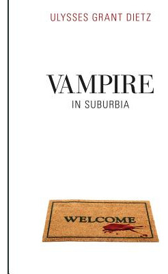 Libro Vampire In Suburbia: A Sequel To Desmond - Dietz, U...