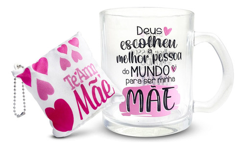 Caneca De Vidro Presente Frases Mães Xicara C/chaveiro 320ml Deus Escolheu A Melhor Pessoa Do Mundo Para Ser Minha Mãe