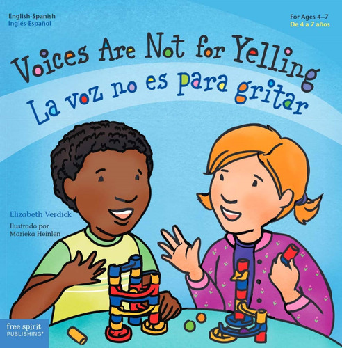 Libro: Voices Are Not For Yelling La Voz No Es Para Gritar (