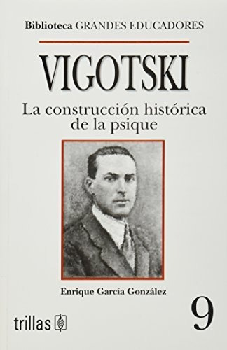 Vigotski La Construccion Historica De La Psique