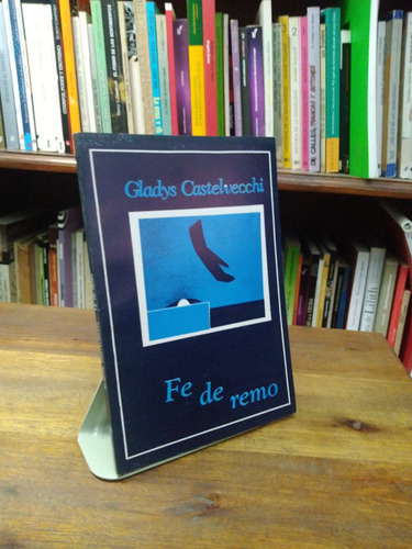 Fe De Remo - Gladys Castelvecchi