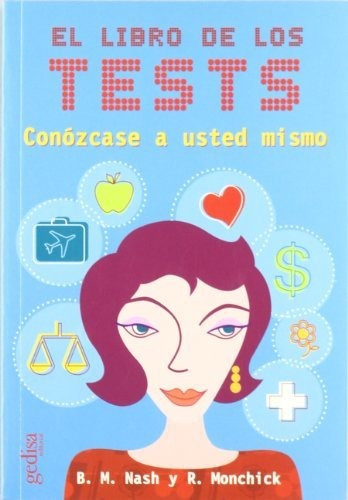 El Libro De Los Tests Conozcase A Usted - Nash/monchick (li