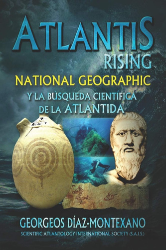 Libro: Atlantis Rising: National Geographic Y La Búsqueda De