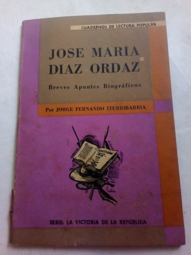 Libro Antiguo 1967 José María Díaz Ordaz J. F. Iturribarria