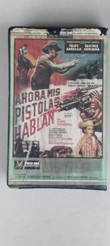 Pelicula Vhs Ahora Mis Pistolas Hablan Beatriz Adriana (Usado)
