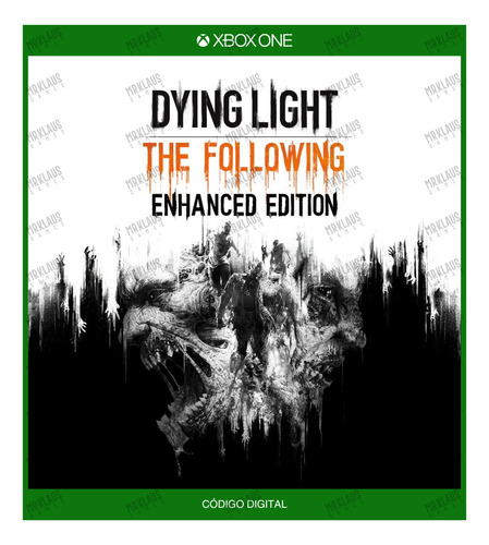 Dying Light: The Following - Enhanced Ed Xbox One - Código