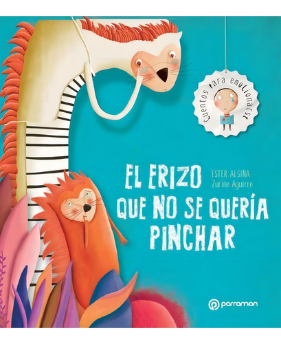 El Erizo Que No Se Queri Pinchar - Ar