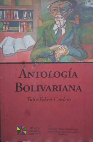 Antología Bolivariana-tulio Febre Cordero