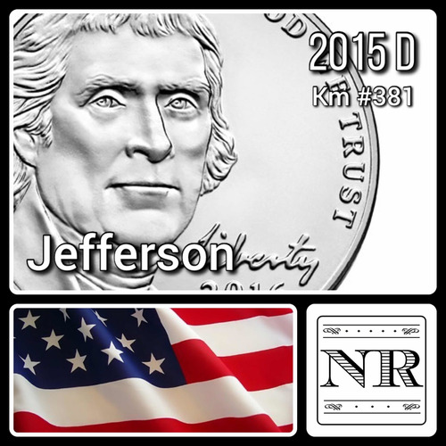 Estados Unidos - 5 Cents - Año 2015 D - Km #381 - Jefferson
