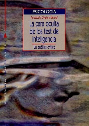 La Cara Oculta De Los Test De Inteligencia  - Ovejer, De Ovejero Bernal, Anastasio. Editorial Biblioteca Nueva En Español