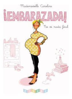 Libro Embarazada De Mademoiselle Caroline Planeta Comic