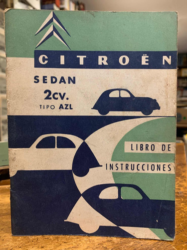 Citroën 2cv.  2 Manuales Guantera Y Un Libro (combo)