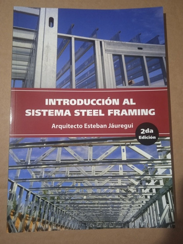 Introducción Al Sistema Steel Framing 2 Ed. Color Entrego Ya