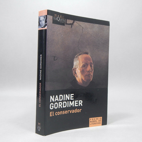El Conserador Nadine Gordimer Tusquets Editores 2010 R3