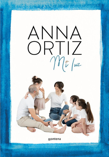 Mi Luz - Ortiz, Anna